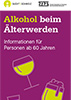 Alkohol/Medikamente beim Älterwerden