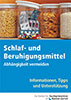 Schlaf- und Beruhigungsmittel